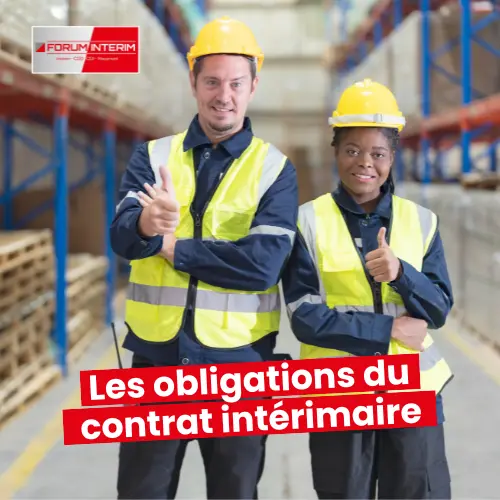 Les obligations du contrat intérimaire, droits des intérimaires, responsabilités de l'employeur